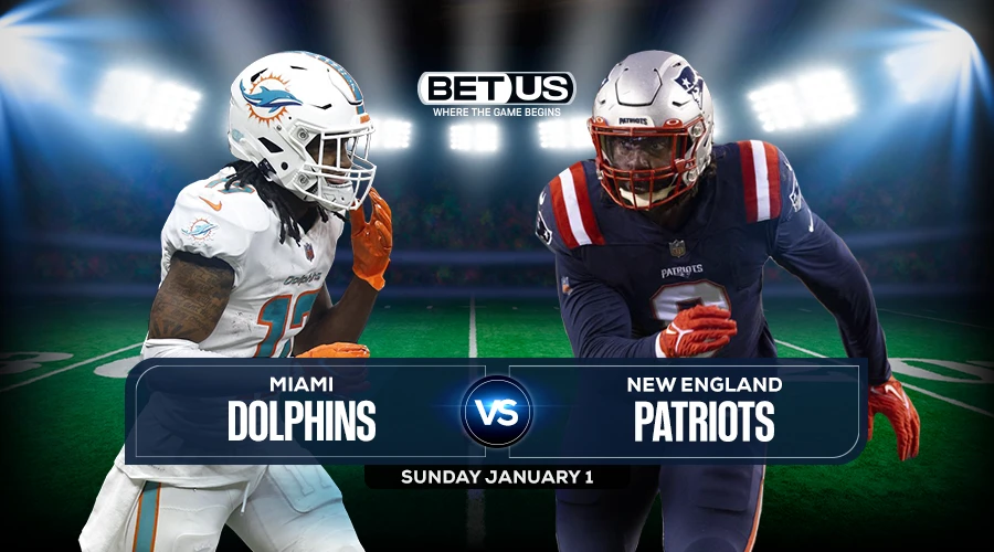 Dolphins vs Patriots Prediction, Stream, Odds and Picks Jan 1