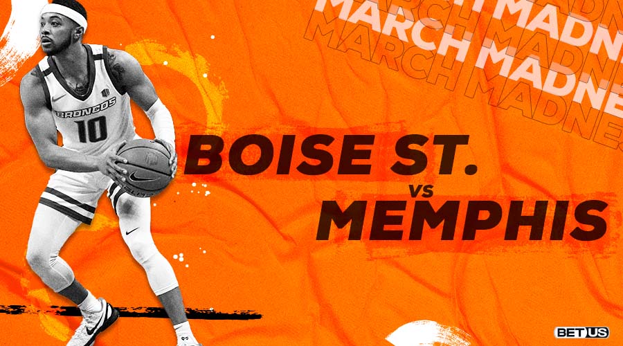 Memphis vs Boise State Predictions, Odds & Picks - March Madness 2022