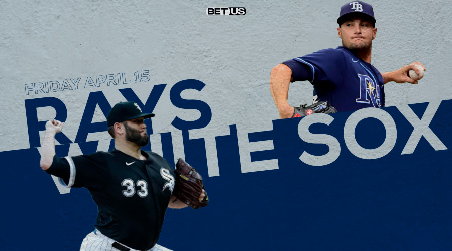 Rays vs White Sox Predictions, Preview, Stream, Odds and Picks