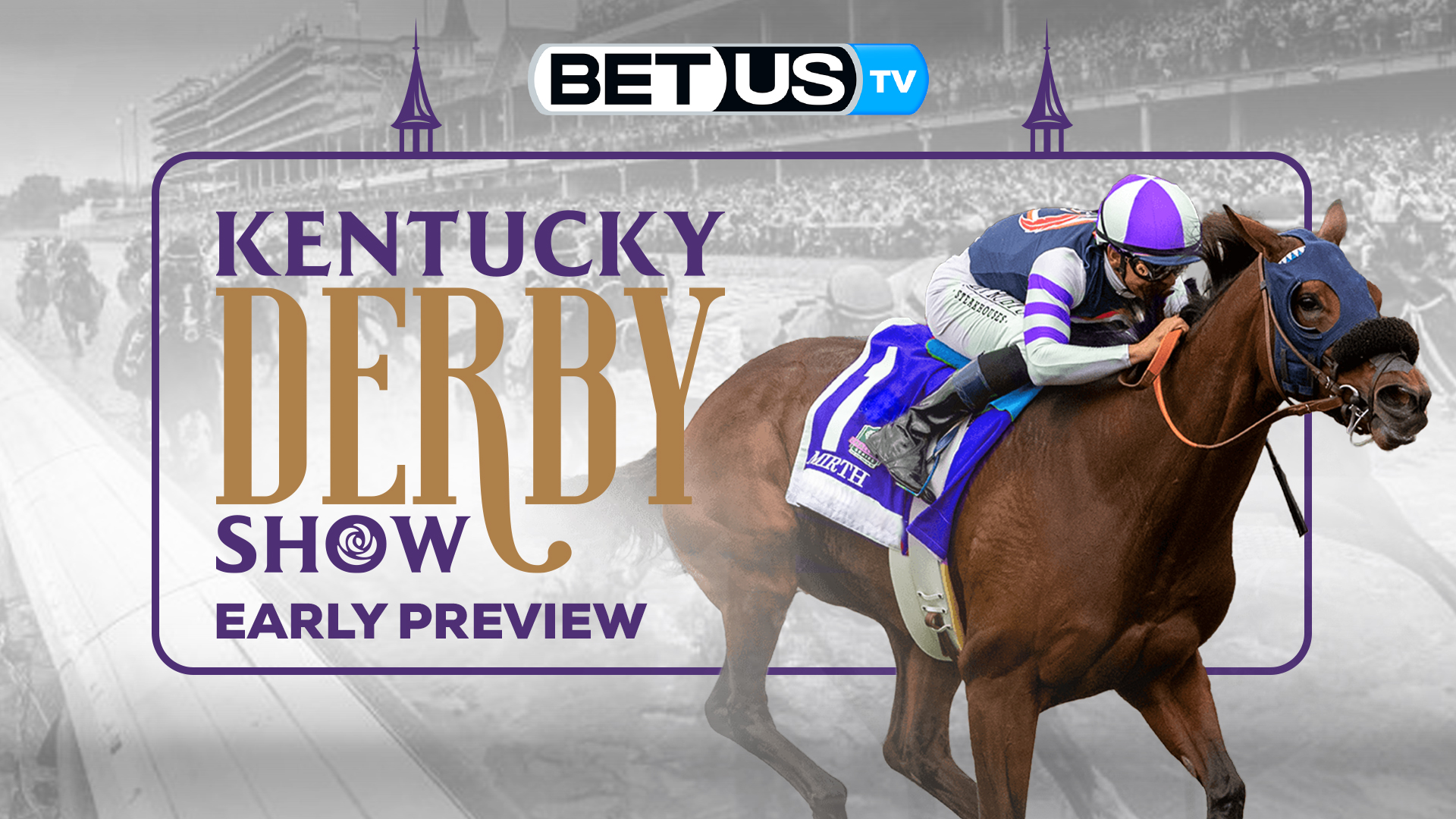 Kentucky Derby 2022 Early, Value Odds and Race Preview