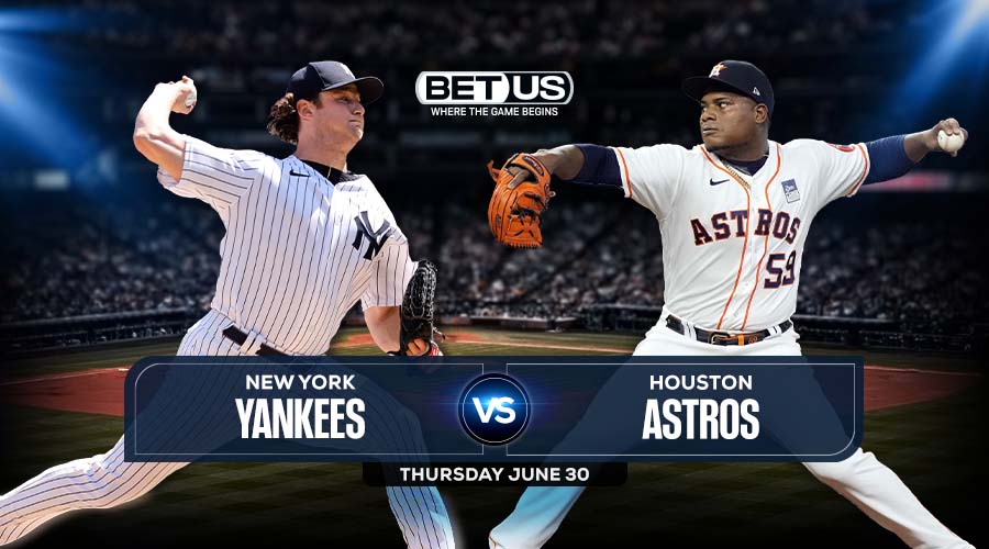 Yankees vs Astros, June 30, Prediction, Stream, Odds and Picks