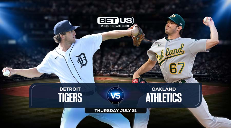 Tigers vs Athletics July 21 Predictions, Stream, Odds & Picks,