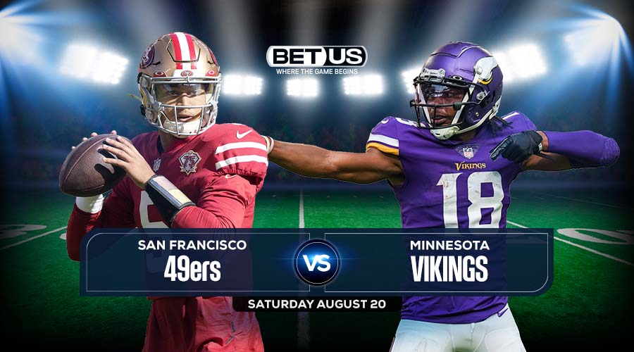 San Francisco 49ers vs Minnesota Vikings BetUS 2022
