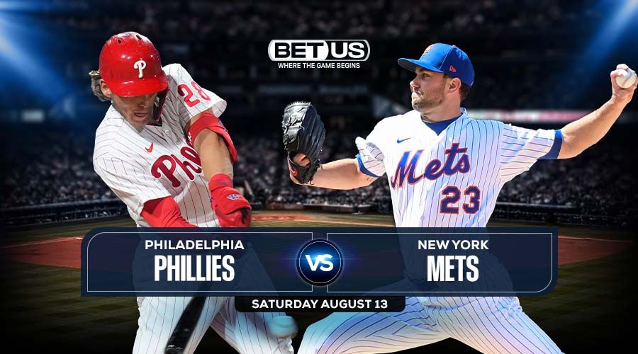 Phillies vs Mets Aug 13 Preview, Stream, Odds, Picks & Predictions