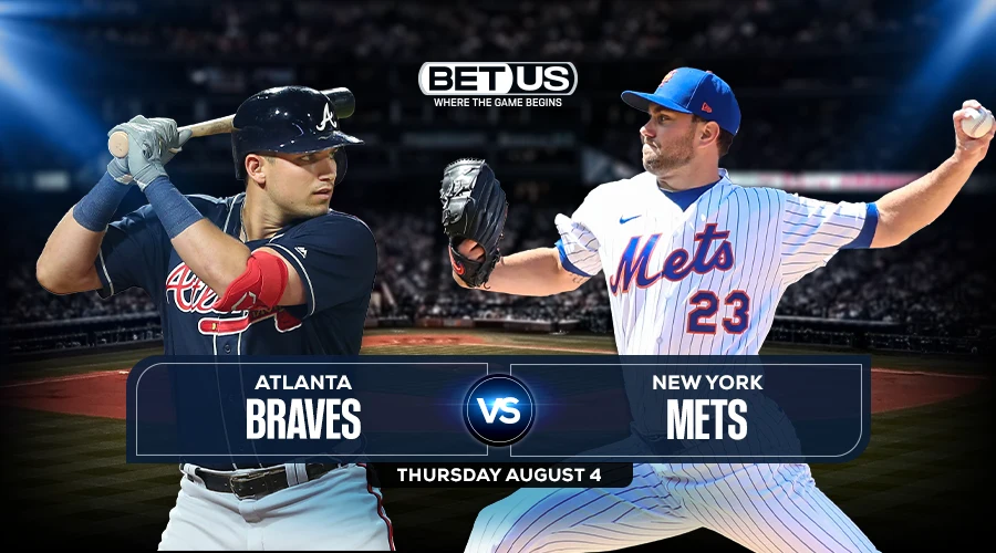 Braves vs. Mets Predictions & Picks - August 11