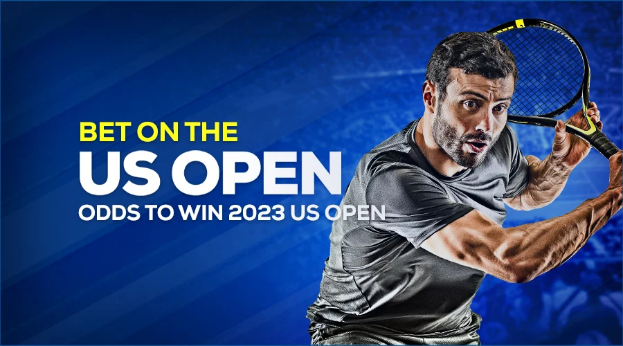 2023 US Open Tennis Odds & Lines. Bet on The Best Tennis Here