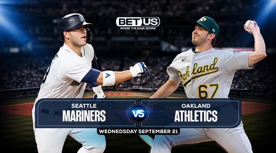 Mariners vs Athletics Prediction, Preview, Stream, Odds, Sept. 21