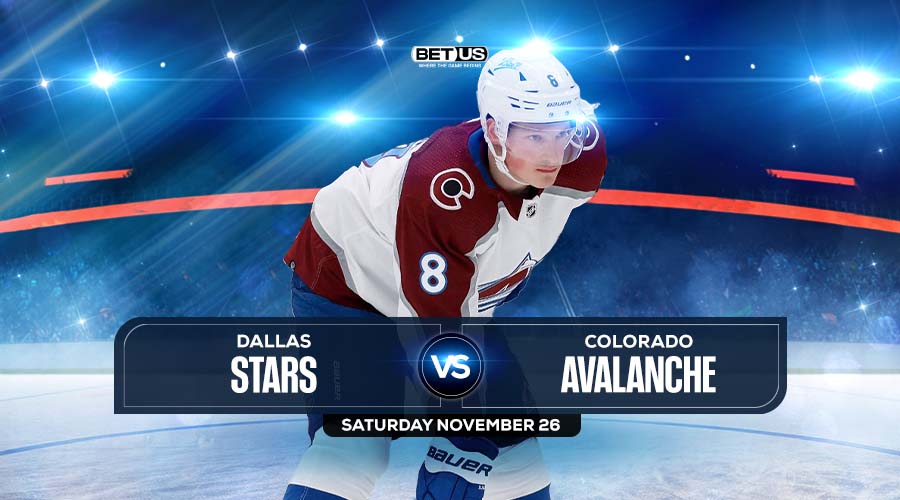Stars vs Avalanche Prediction, Preview, Odds, & Picks Nov 26