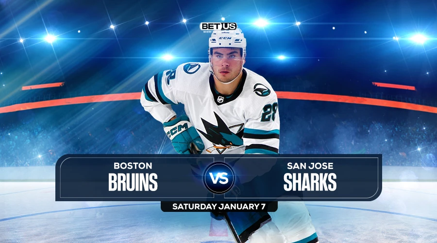 Bruins vs Sharks Prediction, Preview, Odds and Picks Jan 7