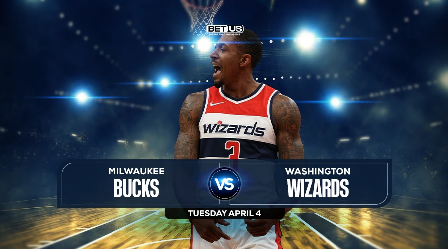 Wizards vs Bucks NBA Odds, Picks and Predictions Tonight