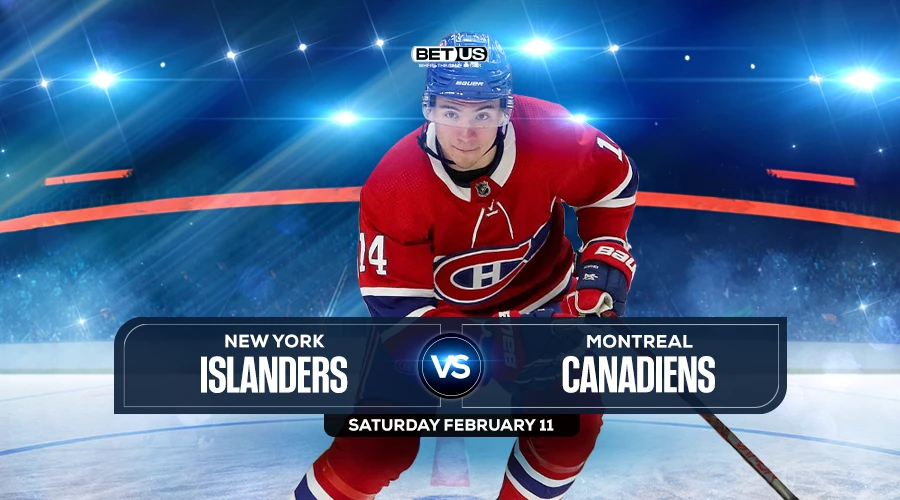 Islanders vs Canadiens Prediction, Odds and Picks, Feb. 11