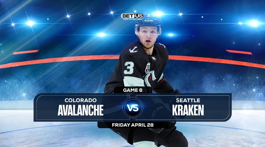 Avalanche vs. Kraken Prediction & Picks - NHL Playoffs First Round Game 6