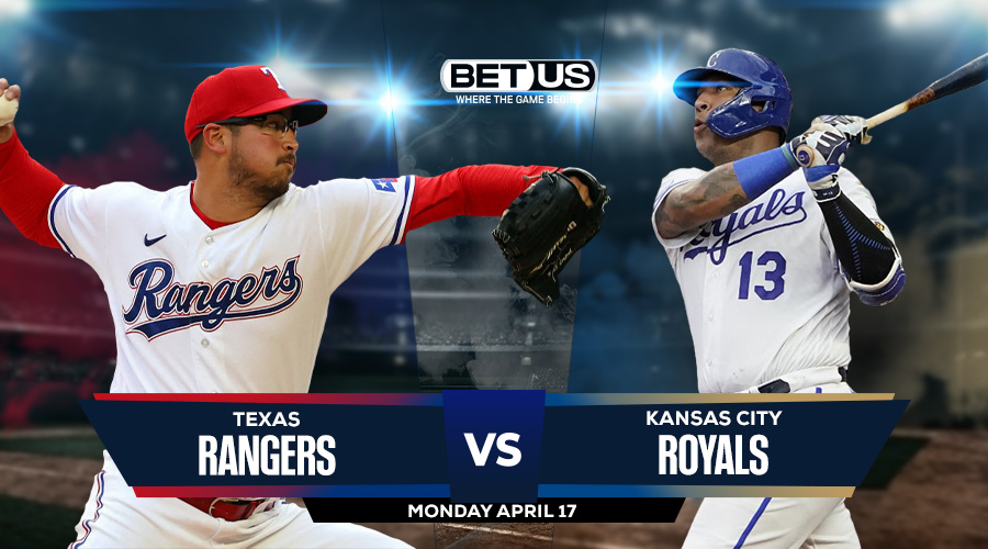 Rangers vs Royals Prediction, Odds and Picks April 17