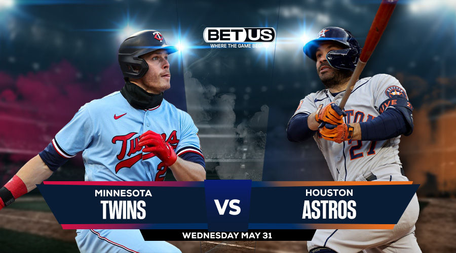 Twins vs Astros Prediction, Preview, Odds and Picks May 31