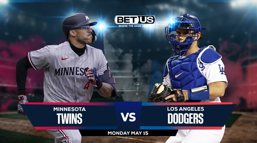 Twins vs Dodgers Prediction, Preview, Odds and Picks May 15