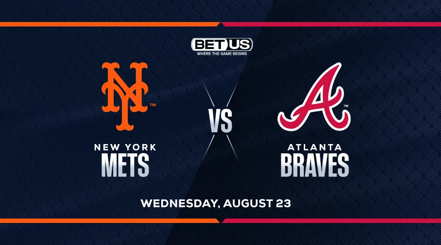 Picks, Prediction for Mets vs Braves on Wednesday, August 23