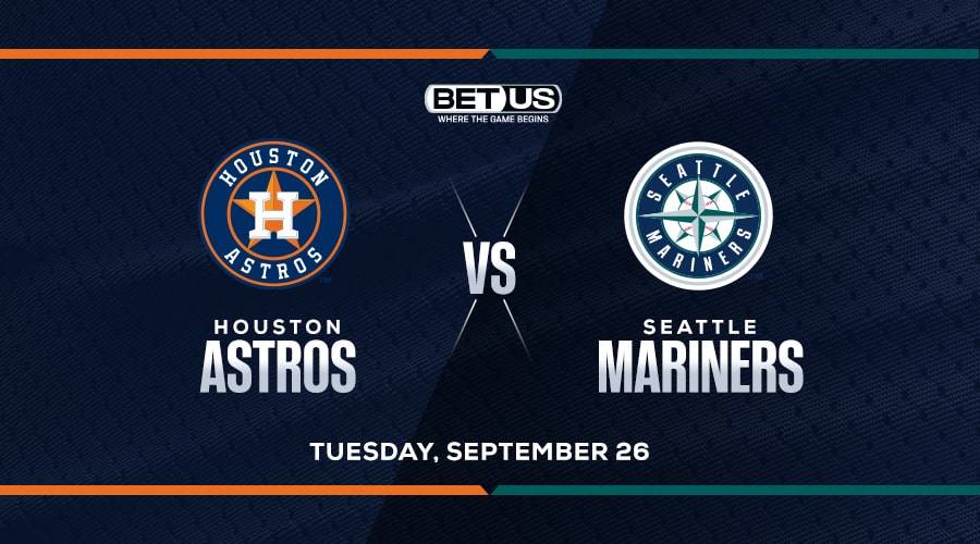 Mariners vs. Astros Predictions & Picks - September 26