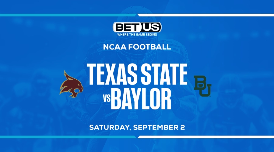 Texas State vs Baylor Bears Aiming To Cover Large Spread