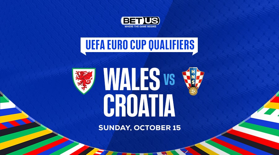 Wales vs Croatia EURO 2024 Qualifiers Soccer Bet Predictions