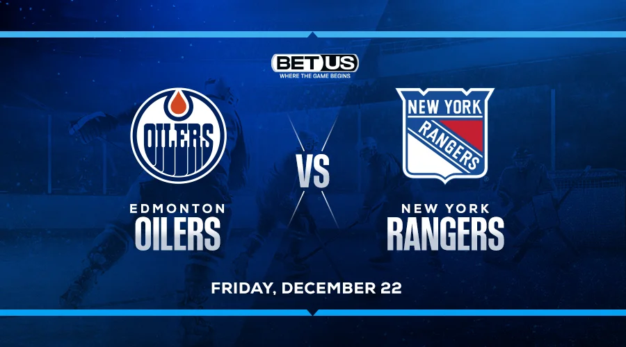 Back Rangers in all Bets vs Oilers
