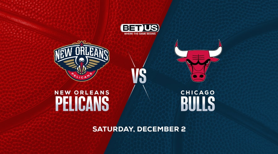 Pelicans vs Bulls Best Bet Against the NBA Point Spread