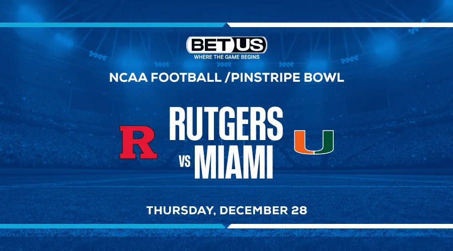 Rutgers Good Bet vs Miami in Pinstripe Bowl