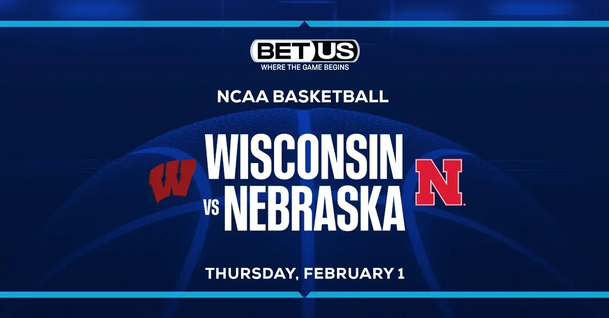 NCAAB Predictions Wisconsin vs Nebraska Odds and Player Prop