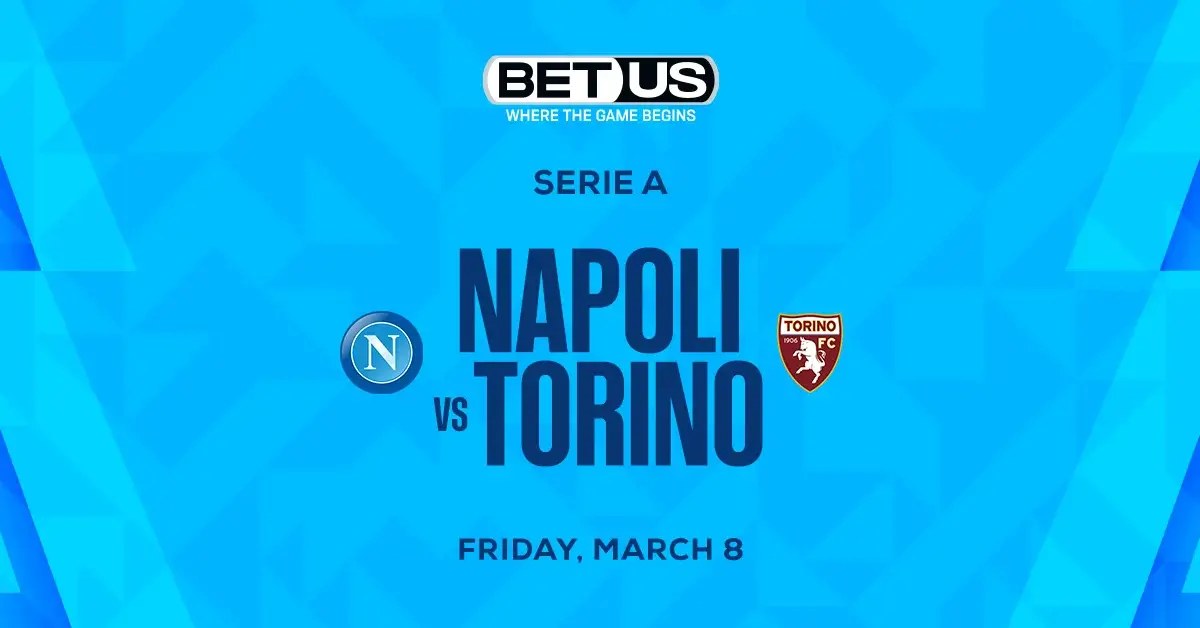 Napoli Vs Torino Prediction, Odds And Betting Tips 03/08/24