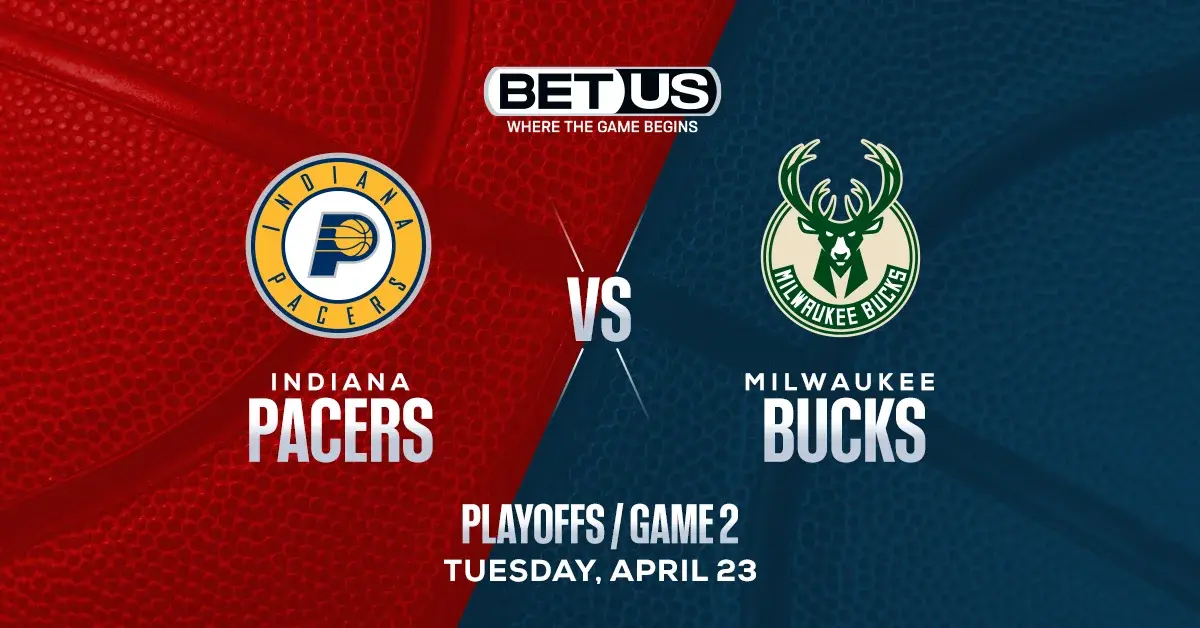 Pacers Vs Bucks Prediction, Odds And Picks Monday, April 22